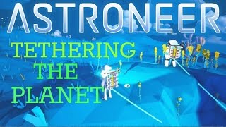 ASTRONEER xbox one how to tether tethers tethering the planet and solar help pc [upl. by Treblihp700]