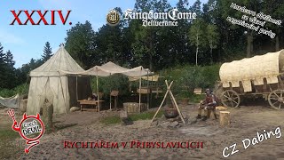 KINGDOM COME DELIVERANCE ► Epizoda XXXIV  Rychtářem v Přibyslavicích [upl. by Fattal]