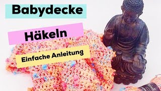 Decke häkeln  Häkelanleitung für eine Baby Decke für Anfänger [upl. by Tlok349]