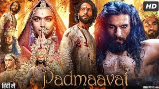 Padmaavat Full Movie  Ranveer Singh Deepika Padukone Shahid Kapoor  1080p HD Facts amp Review [upl. by Avril]