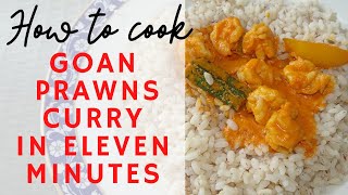 How to Make Goan Prawns Curry in 11 minutes  Authentic curry with drumsticks and Raw Mango [upl. by Maddocks639]