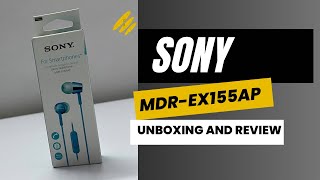 Sony MDREX155AP inear wired earphones  Unboxing and review [upl. by Home]