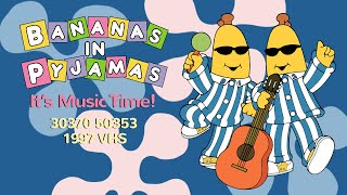 Bananas in Pyjamas Its Music Time 30370 50353  1997 VHS [upl. by Xed552]