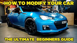 How To Modify Your Car  The Ultimate Beginners Guide [upl. by Rintoul]