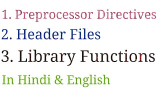 Preprocessor directives in c Library Function Header file in c language Hindi [upl. by Yren962]