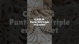 📕 Clase 14 Punto Alto Triple en Crochet [upl. by Roswald]