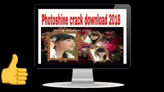 Download Photoshine Full Version with Crack 2018  digital Prabhu [upl. by Acimaj569]