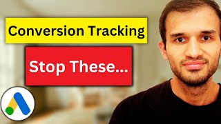 10 Google Ads Conversion Tracking Mistakes that Could Be Wasting Your Money [upl. by Aro]