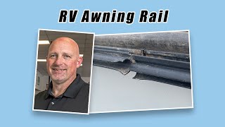 RV Awning Rail Inspection Prevent Leaks [upl. by Yadroc363]