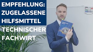 Zugelassene Hilfsmittel für den IHKGeprüftenTechnischen Fachwirt [upl. by Onitrof]