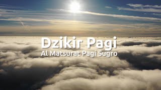 Almatsurat Pagi Sugro Ustadz Hanan  Tanpa Jeda Iklan [upl. by Hardden]