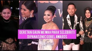 Berikut Deretan Gaun Mewah Para Selebiriti di Panasonic Gobel Awards 2017 [upl. by Brewer48]