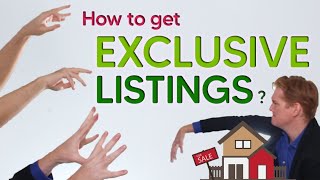 How to Get Exclusive Listing In Real Estate [upl. by Farland]