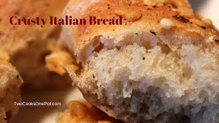 Crusty Italian Bread [upl. by Niran]