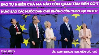 Sao tự nhiên chả ma nào còn quan tâm đến Gờ 7 nữa Sao các nước dân chủ không còn theo kịp CNXH [upl. by Zenas398]