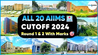 AIIMS Cutoff 2024 🔥  All 20 AIIMS Cutoff 2024  Round 1 amp 2 NEET Counselling 🎯 [upl. by Meldoh]