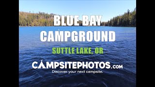 Blue Bay Campground  Deschutes National Forest OR [upl. by Ater900]