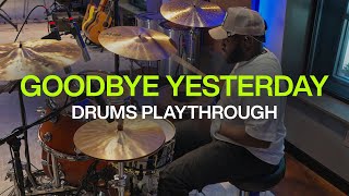 GOODBYE YESTERDAY  Drums Playthrough  New song from elevationrhythm [upl. by Nahrut632]