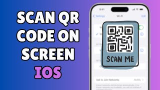 How to Easily Scan QR Codes on IOS 2024 Quick Guide [upl. by Occer291]