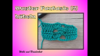 Muster Fantasie 2 häkeln [upl. by Nicolette351]