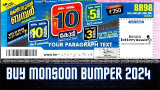 MONSOON BUMPER Result 2024 BR 98 Kerala Bumper Lottery Result Draw date July 31 2024 [upl. by Mina]