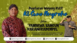 LiveStreaming KI SENO NUGROHO  PANDAWA BANGUN KARANGKADEMPEL [upl. by Idrahs]