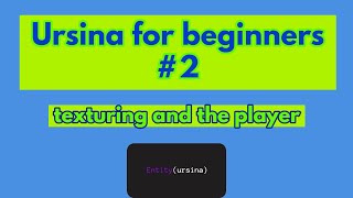 Ursina engine for beginnersTexturing the cube and adding a first person controller [upl. by Nissie]