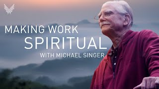 Finding Fulfillment at Work  Michael Singer  quietquitting greatresignation [upl. by Perni990]