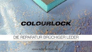 DIE REPARATUR BRÜCHIGER LEDER Anleitung  COLOURLOCK [upl. by Naarah]