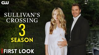 Sullivan’s Crossing Season 3 First Look 2025  Release Date Plot amp Latest News [upl. by Etneciv]