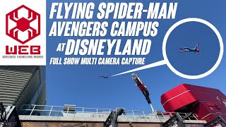 Flying SpiderMan Animatronic Stuntronic Full Show Multi Camera At Avengers Campus Disneyland [upl. by Prue]