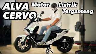 ALVA CERVO  Motor Listrik Ganteng Kencang dan Murah [upl. by Annhoj]