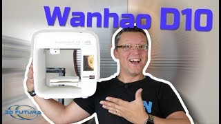 Wanhao D10 Facilité amp Précision [upl. by Tannenwald]