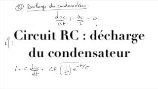 Electrocinétique  circuits comportant R L et C  décharge du condensateur [upl. by Heindrick]