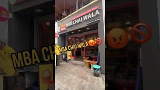 MBA CHAIWALA BAD EXPERIENCE 😡 ytshorts shorts [upl. by Deyes]