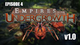 Wrong Dificulty  Empires of the Undergrowth 10 Episode 4 [upl. by Jandy901]