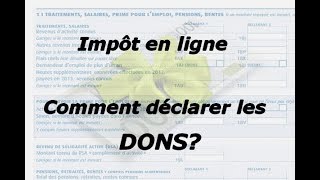 Déclaration dimpôt en ligne  Quelle case remplir pour les dons sur le site quotimpotgouvquot [upl. by Friday]