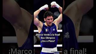 ¡Marco Verde a la Final del Box Olímpico ¿Medalla de Oro o de Plata MarcoVerde París2024 Box [upl. by Eissehc554]