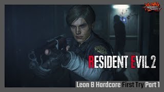 Aris Plays Resident Evil 2 REmake  Leon B Hardcore First Try Part 1 [upl. by Anilorak]