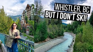 WHISTLER BC During Off Season  Things to See and Do During Off Season or if you dont ski [upl. by Alasdair]