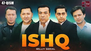 Ishq 47qism milliy serial  Ишк 47кисм миллий сериал [upl. by Assenev]