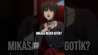 Mikasa Neden Gotik shingekinokyojin anime [upl. by Calvano]