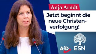 Jetzt beginnt die neue Christenverfolgung – Anja Arndt AfD [upl. by Oner]