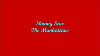 Shining Star Brillante Estrella  The Manhattans Lyrics  Letra [upl. by Leuams942]