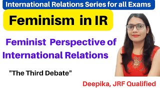 Feminist Approach In International Relations  Feminism [upl. by Okemak]