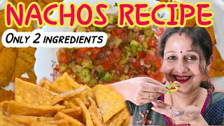 बनाना सीखें Nachos  Only 2 Ingredients😋 [upl. by Oilenroc]