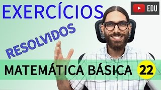 Produtos Notáveis e Fatoração  Exercícios RESOLVIDOS  Matemática básica 022 [upl. by Babby]