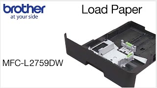 How to load paper  Brother MFCL2759DW [upl. by Eekram378]