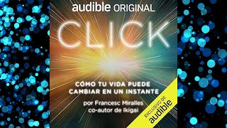 Click Cómo tu vida puede cambiar en un instante Audiolibro Francesc Miralles [upl. by Yule]