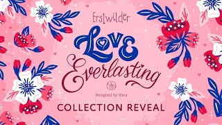 Love Everlasting Collection Reveal [upl. by Fagaly257]